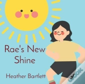 Rae'S New Shine