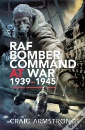 Capa do artigo Raf Bomber Command At War, 1939-1945