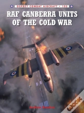 Raf Canberra Units Of The Cold War
