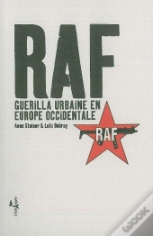 Raf : Guerilla Urbaine En Europe Occidentale