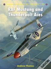 Raf Mustang And Thunderbolt Aces