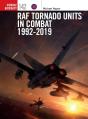 Raf Tornado Units In Combat 1992-2019 - Preview
