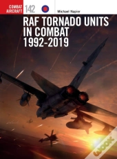 Raf Tornado Units In Combat 1992-2019