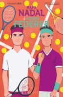 Rafa Nadal I Roger Federer