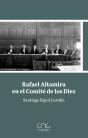 Rafael Altamira En El Comite De Los Diez - Preview
