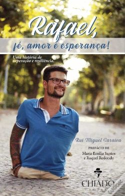 Capa do artigo Rafael, Fé, Amor e Esperança!