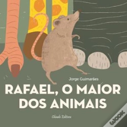 Capa do artigo Rafael, o Maior dos Animais