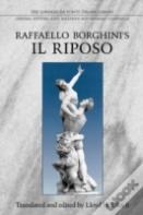 Raffaello Borghini'S Il Riposo
