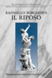 Raffaello Borghini'S Il Riposo