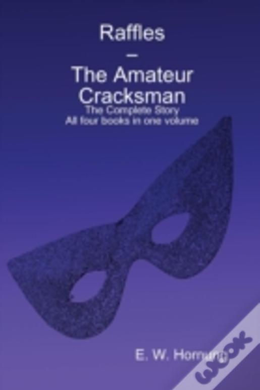Raffles - The Amateur Cracksman