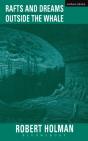Rafts And Dreams & Outside The Whale - Preview