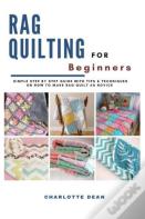 Rag Quilting For Beginners