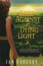 Rage Against The Dying Light - Preview
