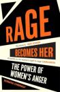 Rage Becomes Her - Preview