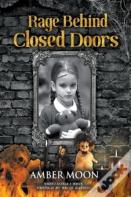 Rage Behind Closed Doors