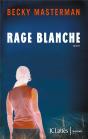 Rage Blanche - Preview