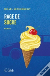 Rage De Sucre