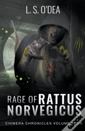 Rage Of Rattus Norvegicus
