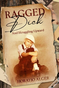 Capa do artigo Ragged Dick And Struggling Upward