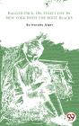 Ragged Dick, Or, Street Life In New York With The Boot-Blacks - Preview