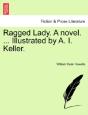 Ragged Lady. A Novel. ... Illustrated By - Preview