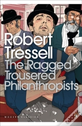 Ragged Trousered Philanthropists