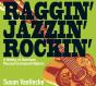 Raggin' Jazzin' Rockin' - Preview