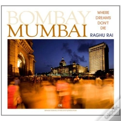 Capa do artigo Raghu Rai Mumbai Where Dreams Don'T Die /Anglais