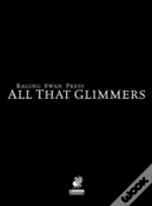 Raging Swan'S All That Glimmers