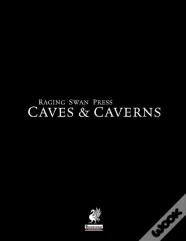 Raging Swan'S Caves & Caverns