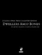 Raging Swan'S Dwellers Amid Bones Collector'S Edition - Preview