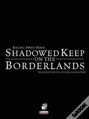 Raging Swan'S Shadowed Keep On The Borderlands