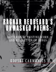 Ragnar Redbeard'S Unmasked Poems