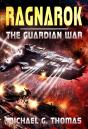 Ragnarok (The Guardian War Book 2) - Preview