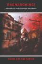 Ragnaroking! Ragnarok, Collapse, Odinism, &Amp; Mathematics. - Preview