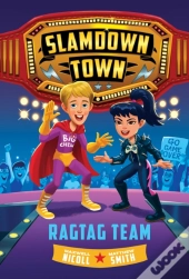 Ragtag Team (Slamdown Town Book 2)