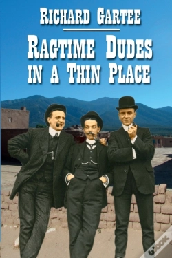 Capa do artigo Ragtime Dudes In A Thin Place