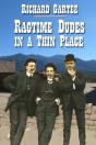 Ragtime Dudes In A Thin Place - Preview