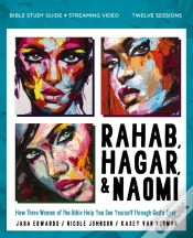 Capa do artigo Rahab, Hagar, And Naomi Bible Study Guide Plus Streaming Video, Updated Edition