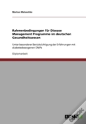 Capa do artigo Rahmenbedingungen Fur Disease Management Programme Im  Deutschen Gesundheitswesen