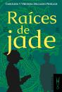 Raices De Jade   - Preview