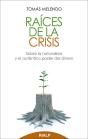 Raíces De La Crisis - Preview