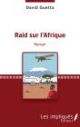 Raid Sur L'Afrique - Preview