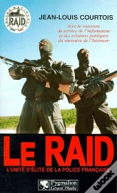 Raid, Unite D'Elite De La Police