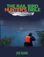 Rail Bird Hunter'S Bible - Preview