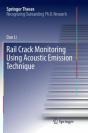 Rail Crack Monitoring Using Acoustic Emission Technique - Preview