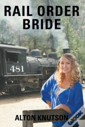 Rail Order Bride