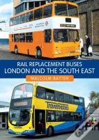 Rail Replacement Buses: London And The South East
