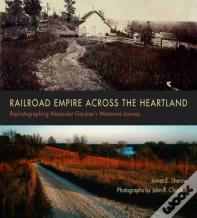 Railroad Empire Across The Heartland