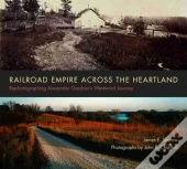 Railroad Empire Across The Heartland
